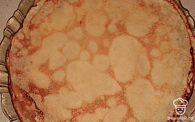 Испечь блины по вашему рецепту.