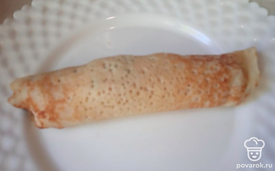 Сверните блинчик.