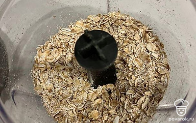 Возьмите овсянку, пробейте ее блендером.