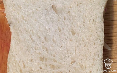 Накрыть начинку вторым кусочком хлеба.